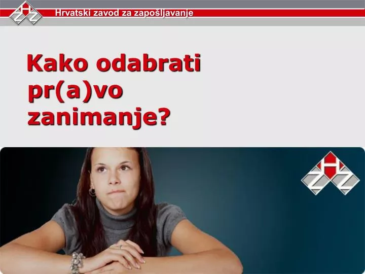 kako odabrati pr a vo zanimanje