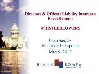 Directors &amp; Officers Liability Insurance ExecuSummit WHISTLEBLOWERS