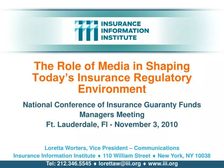 the role of media in shaping today s insurance regulatory environment
