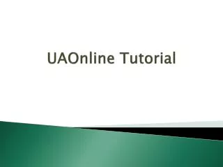 UAOnline Tutorial