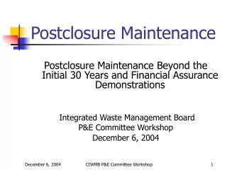 Postclosure Maintenance