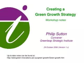 Philip Sutton Convener Greenleap Strategic Institute 29 October 2006 (Version 1.c)