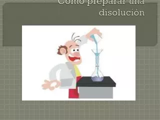 c mo preparar una disoluci n