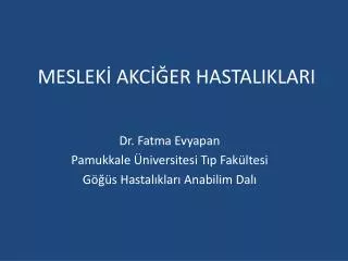 meslek akc er hastaliklari