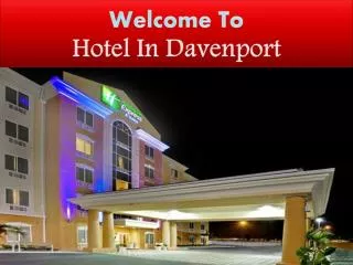 welcome to hotel in davenport