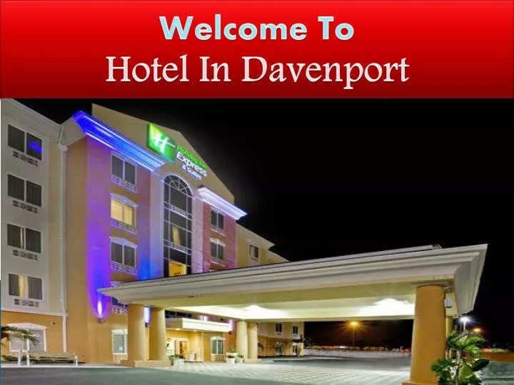 welcome to hotel in davenport