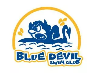 Blue Devil Swim Club Spring/Summer 2011 New Member Meeting Agenda