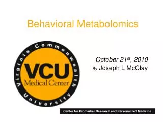 Behavioral Metabolomics