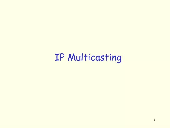 ip multicasting