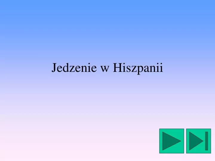 jedzenie w hiszpanii