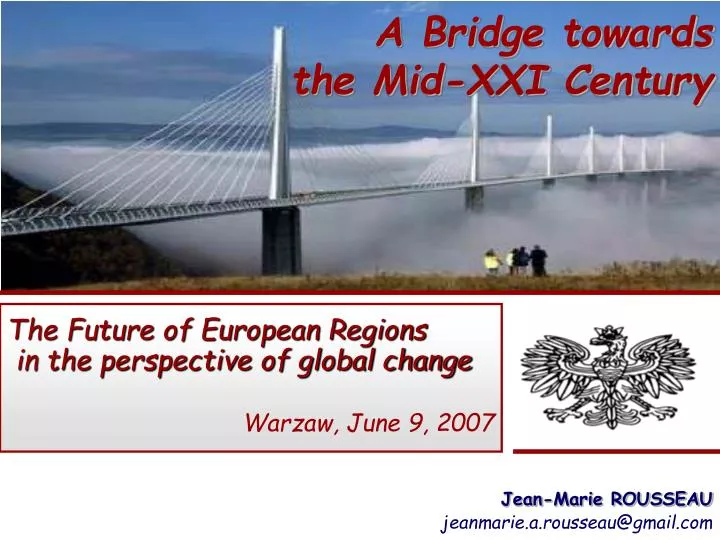 the future of european regions in the perspective of global change warzaw june 9 2007