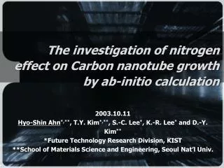 The investigation of nitrogen effect on Carbon nanotube growth by ab-initio calculation