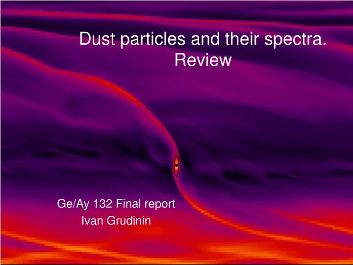 dust particles and their spectra review