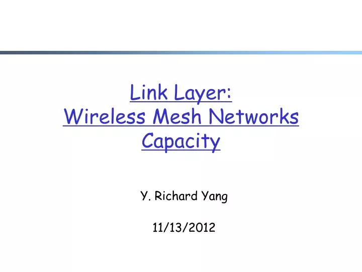 link layer wireless mesh networks capacity