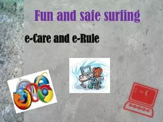 e-Care and e-Rule