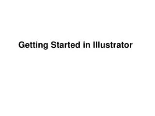 Getting Started in Illustrator