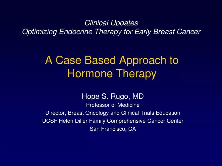 a case based approach to hormone therapy