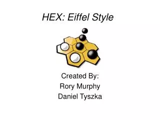 HEX: Eiffel Style