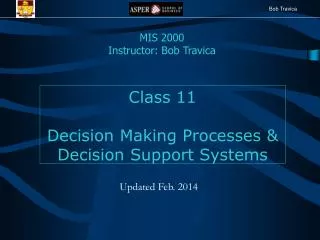 Class 11 Decision Making Processes &amp; Decision Support Systems