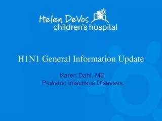 H1N1 General Information Update