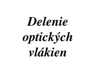 delenie optick ch vl kien