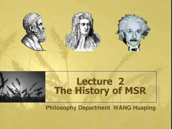 lecture 2 the history of msr