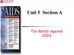 The Battle Against AIDS