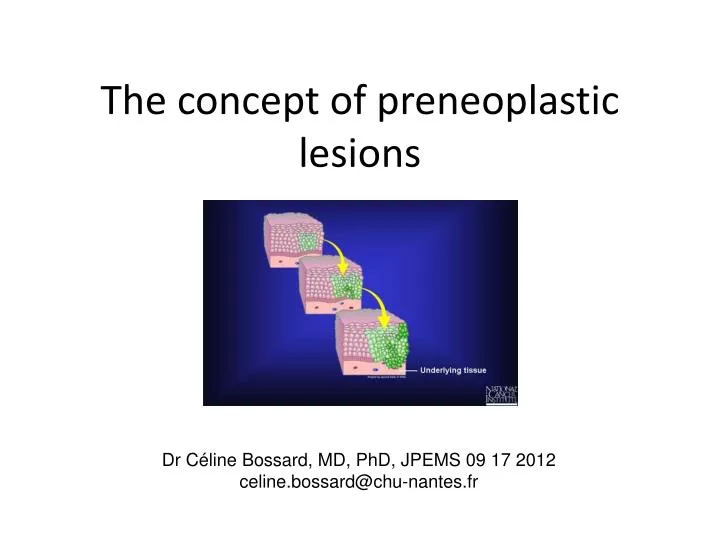 the concept of preneoplastic lesions