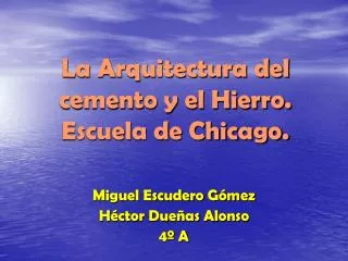 la arquitectura del cemento y el hierro escuela de chicago