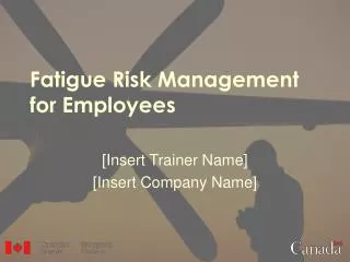 Fatigue Risk Management for Employees