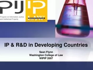 IP &amp; R&amp;D in Developing Countries