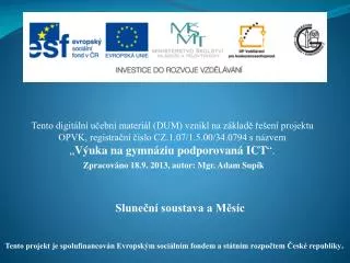 slune n soustava a m s c
