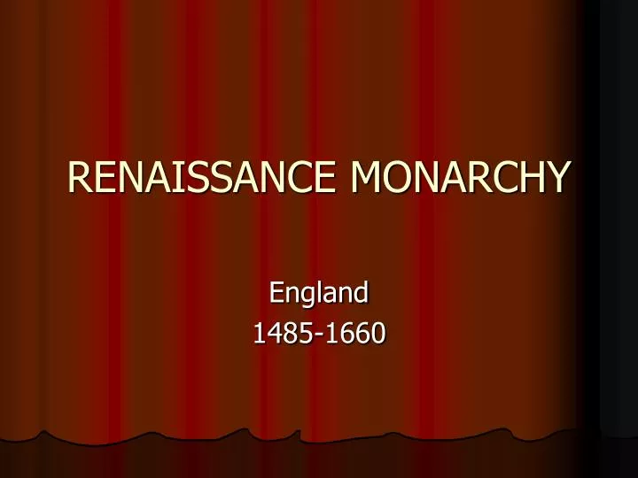 renaissance monarchy