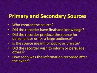 Primary and Secondary Sources