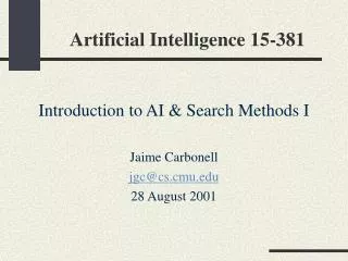 Artificial Intelligence 15-381