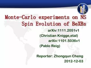 Monte-Carlo experiments on NS Spin Evolution of BeXBs