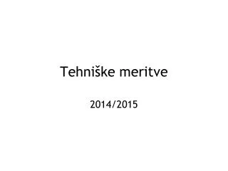 tehni ke meritve