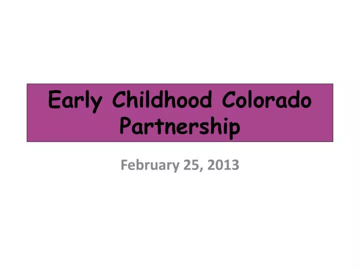 early childhood colorado partnership