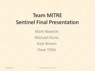 Team MITRE Sentinel Final Presentation