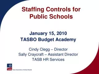 Staffing Controls for Public Schools