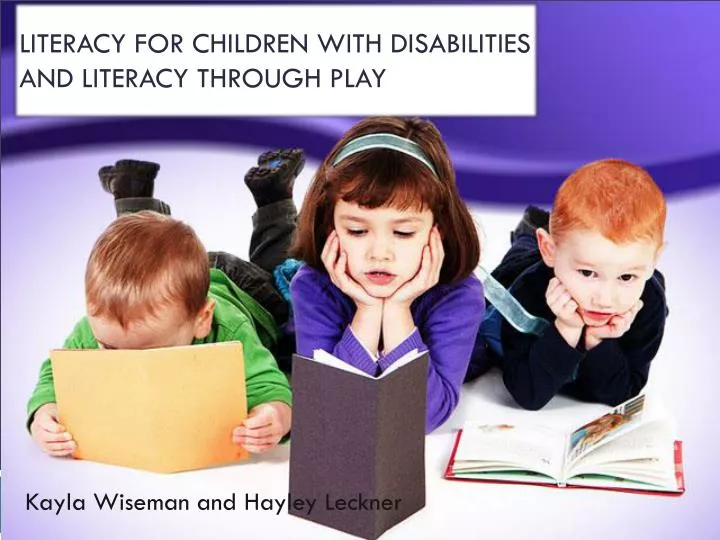 literacy for children with disabilities and literacy t hrough p lay