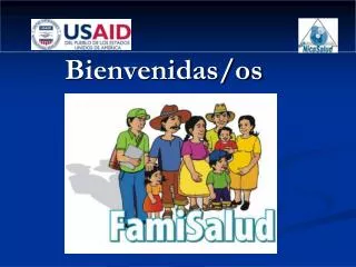 bienvenidas os