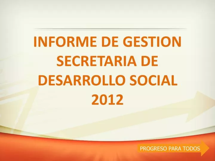 informe de gestion secretaria de desarrollo social 2012