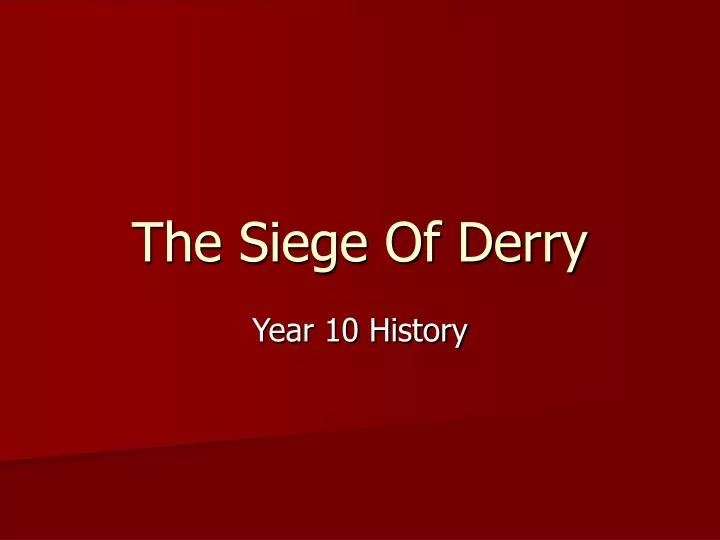 the siege of derry