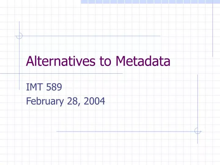 alternatives to metadata