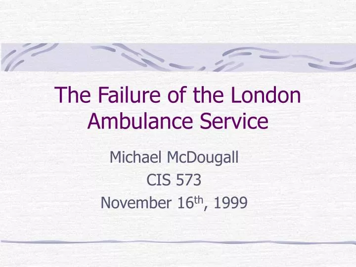 the failure of the london ambulance service