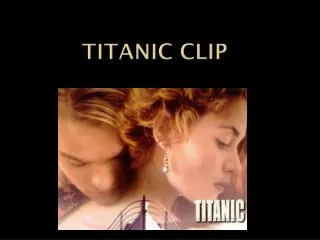 Titanic Clip