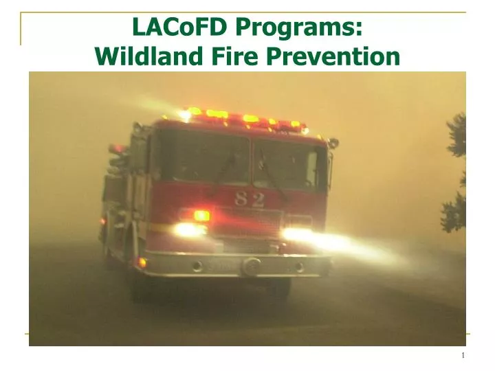 lacofd programs wildland fire prevention