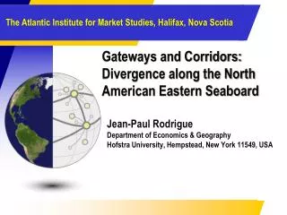 Gateways and Corridors: Divergence along the North American Eastern Seaboard