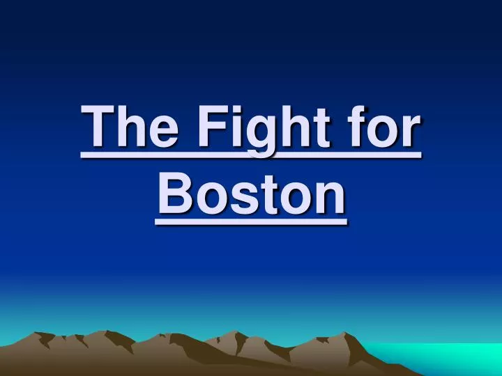 the fight for boston
